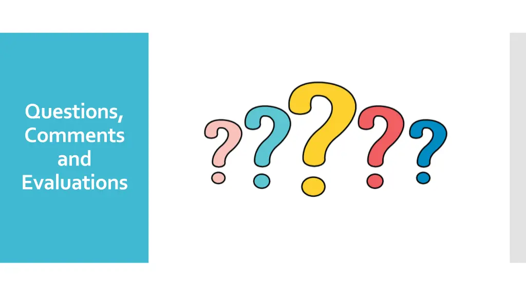 questions comments and evaluations
