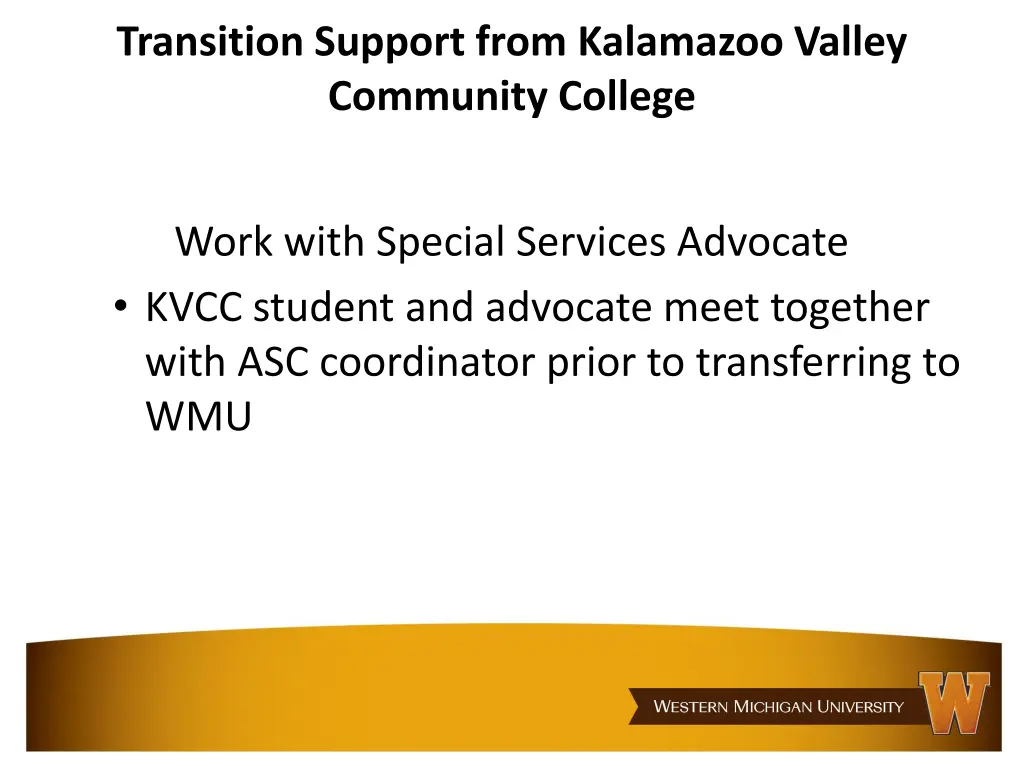 transition support from kalamazoo valley