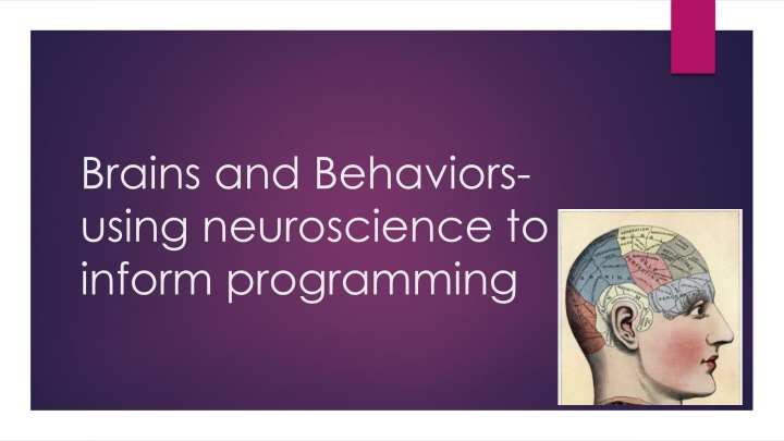brains and behaviors using neuroscience to inform