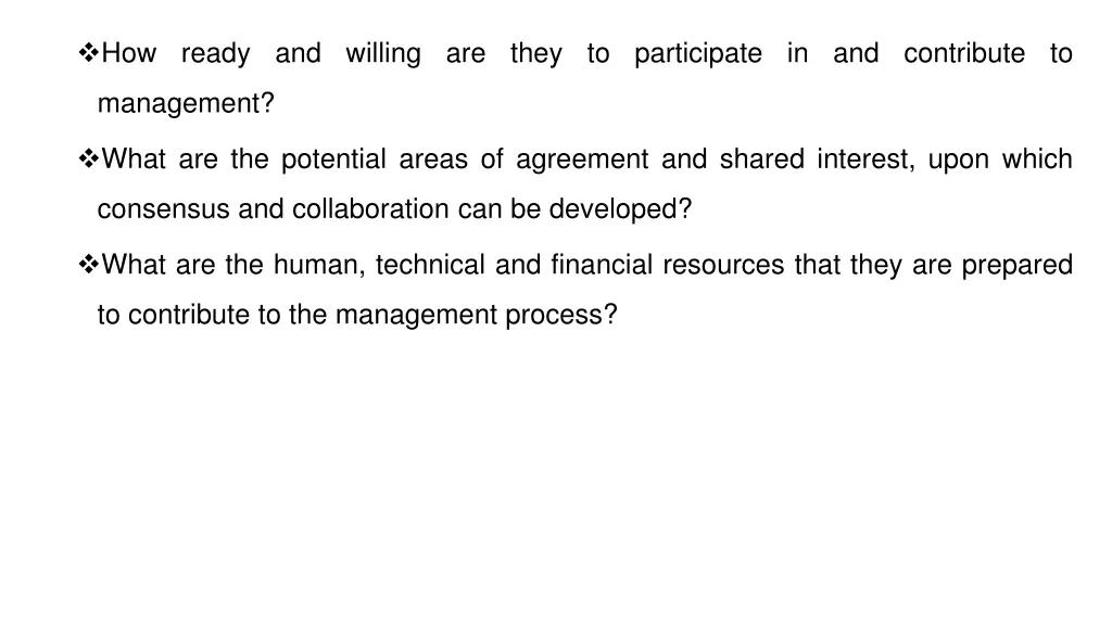 how ready and willing are they to participate