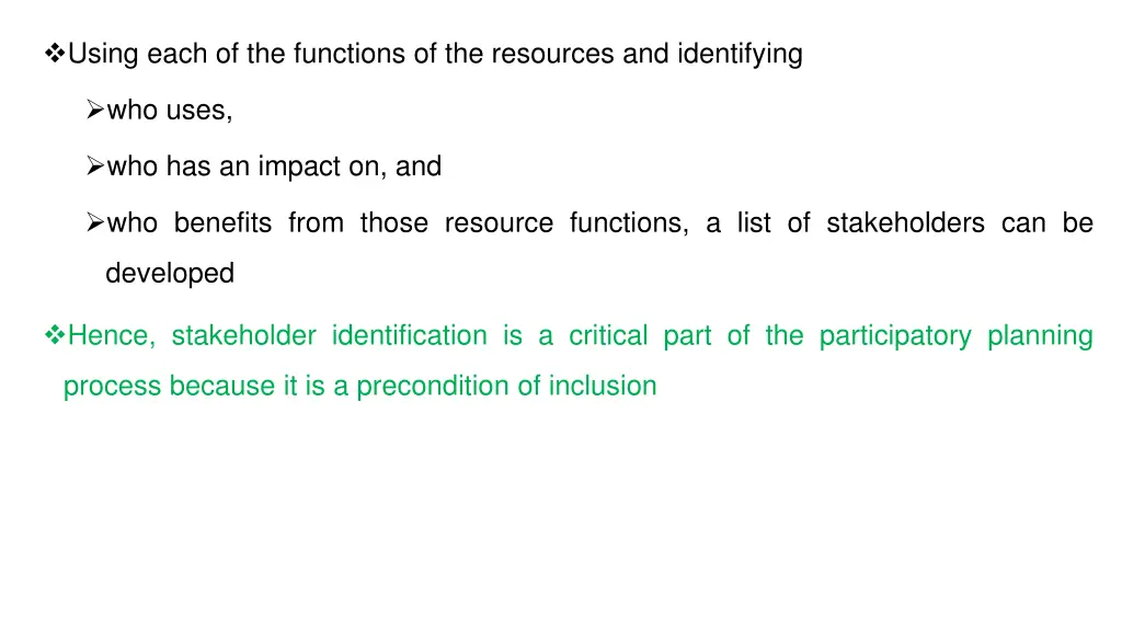 using each of the functions of the resources