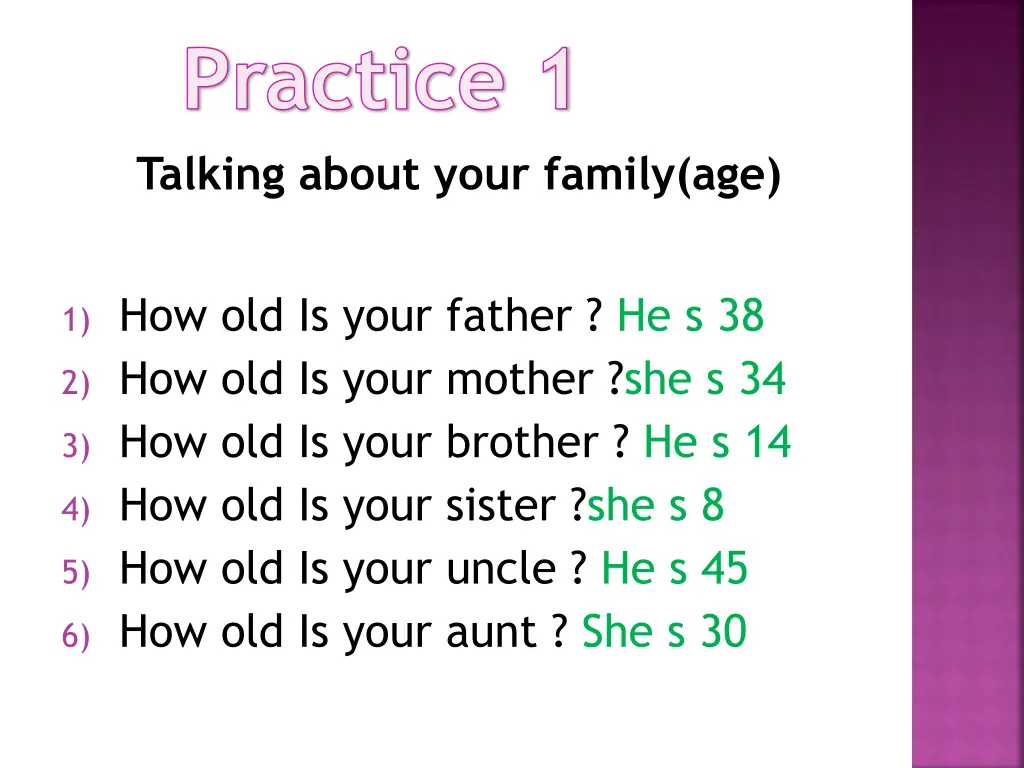 practice 1 talking about your family age