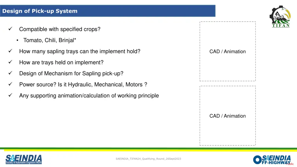 design of pick up system