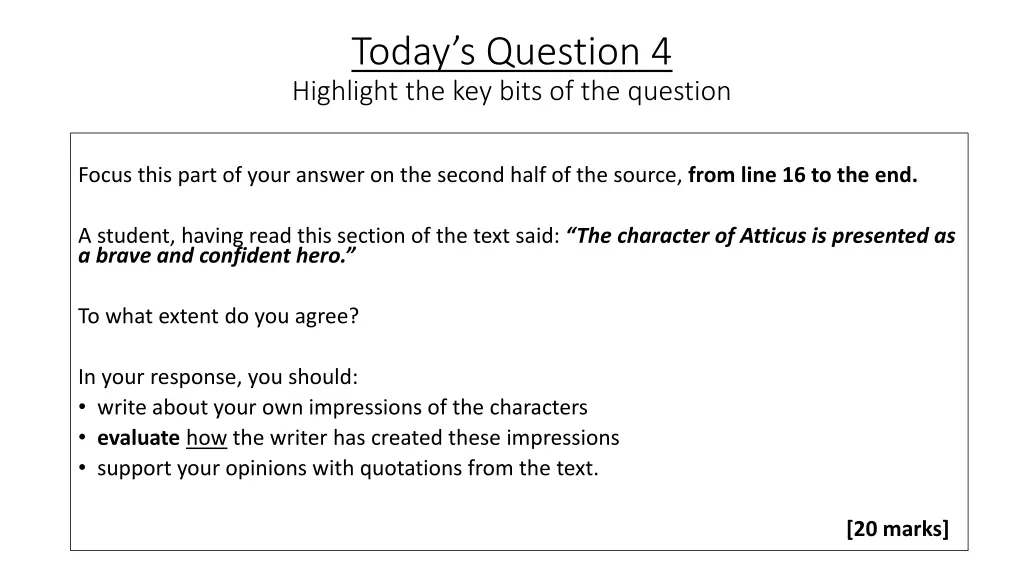 today s question 4 highlight the key bits