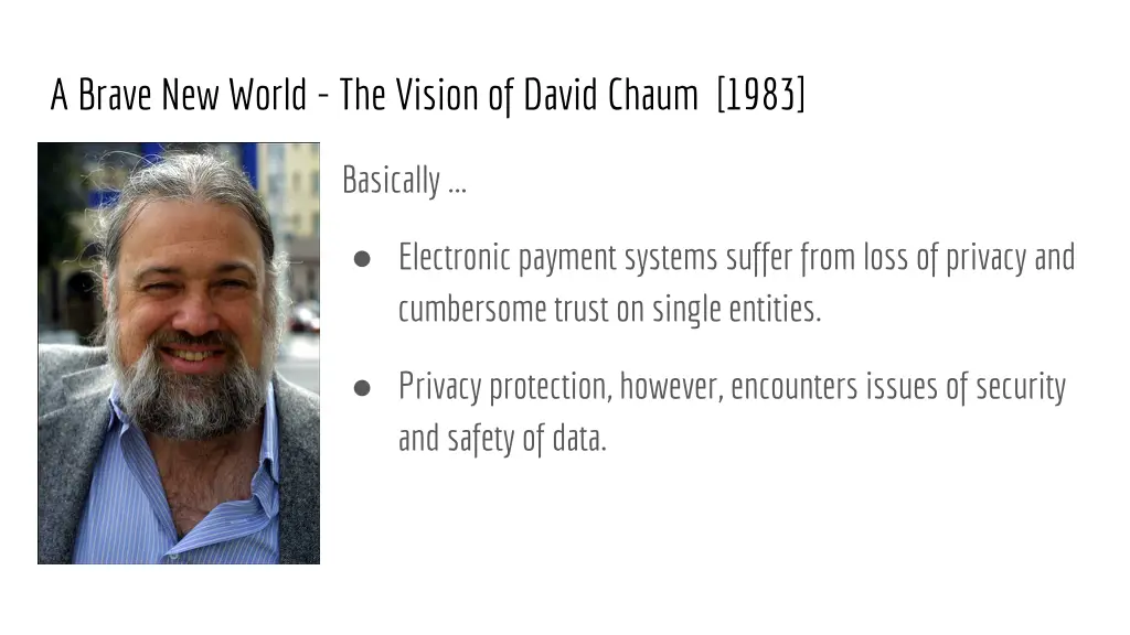 a brave new world the vision of david chaum 1983 2