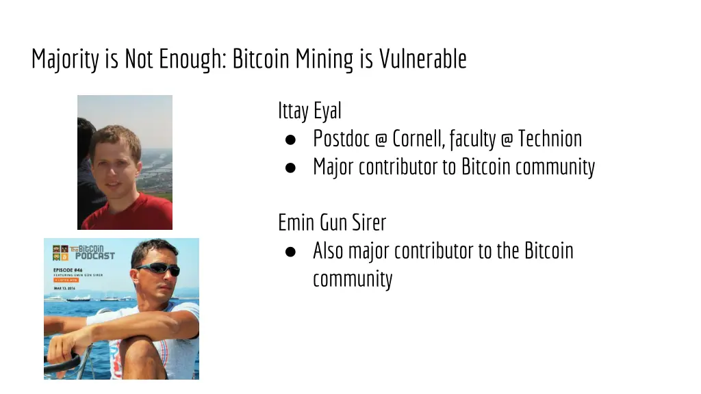 majority is not enough bitcoin mining