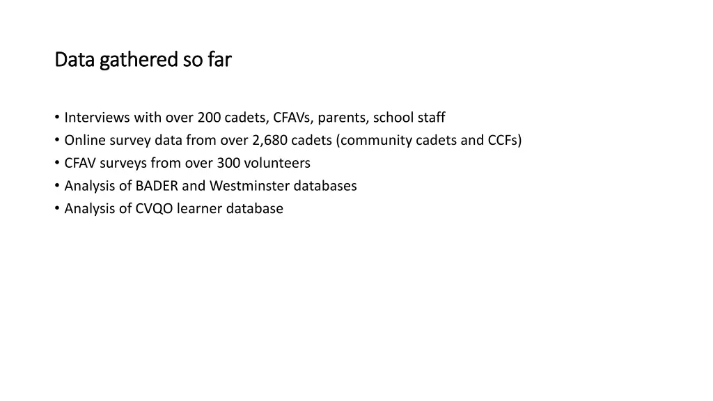 data gathered so far data gathered so far