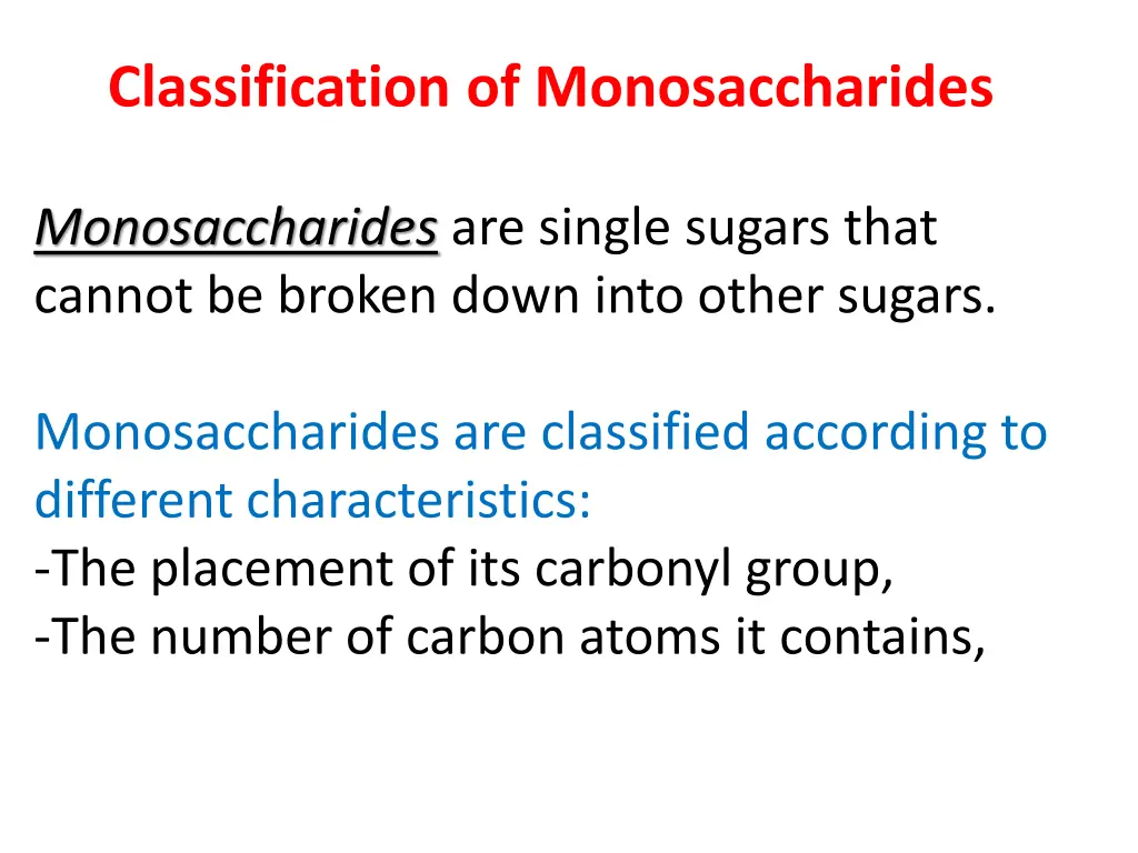 classification of monosaccharides