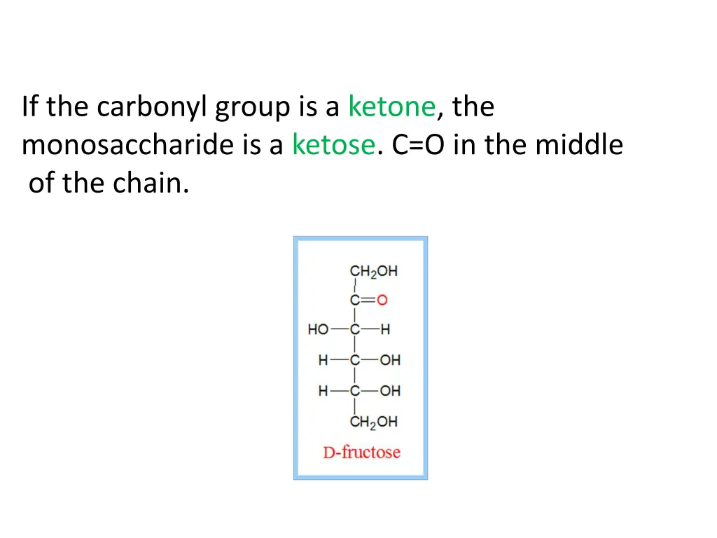 if the carbonyl group is a ketone