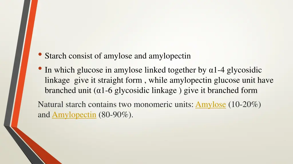 starch consist of amylose and amylopectin