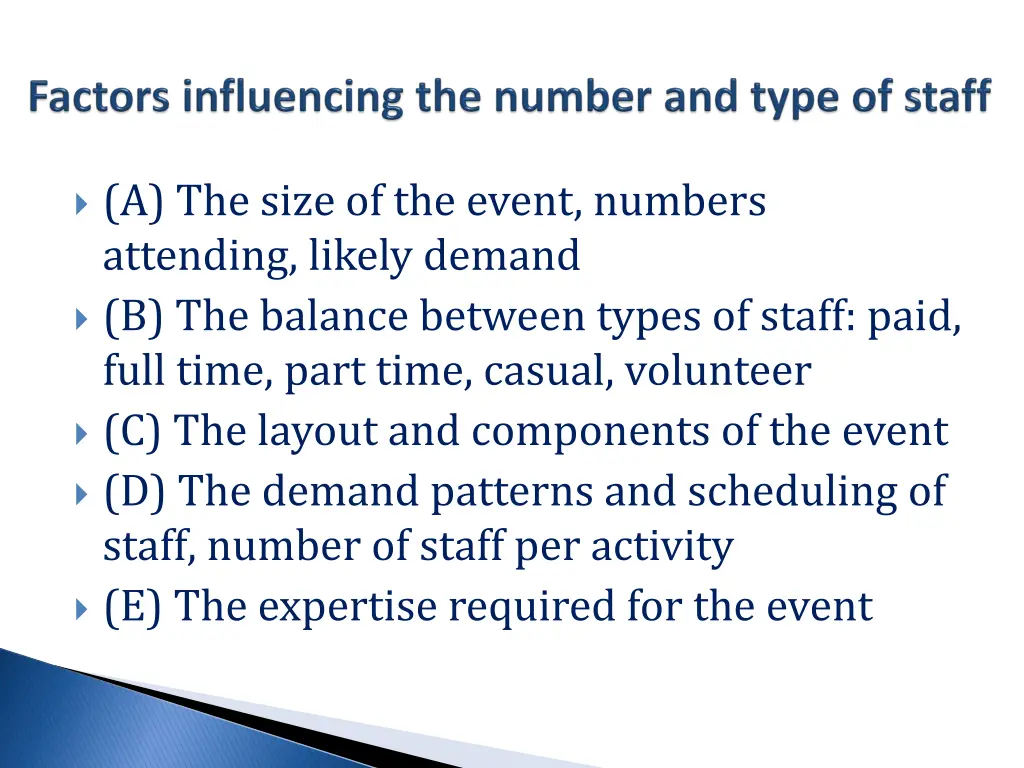 a the size of the event numbers attending likely