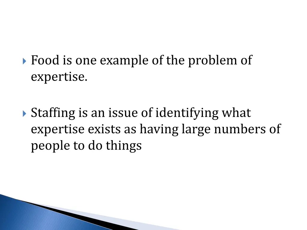 food is one example of the problem of expertise