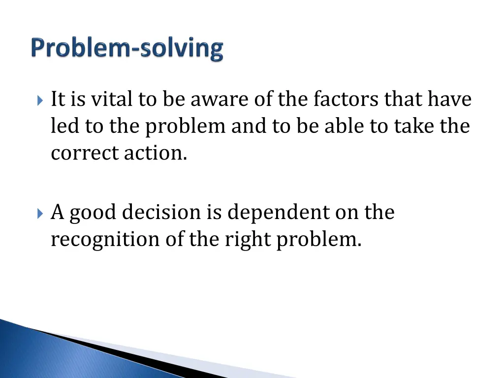 it is vital to be aware of the factors that have