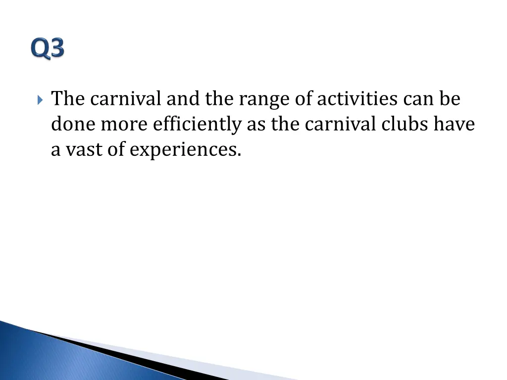 the carnival and the range of activities