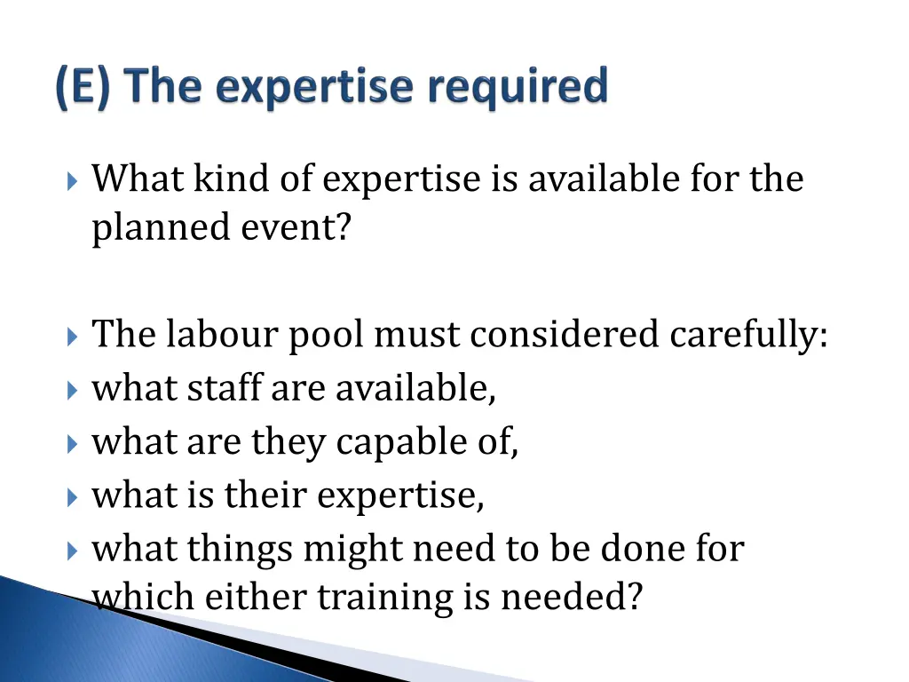 what kind of expertise is available