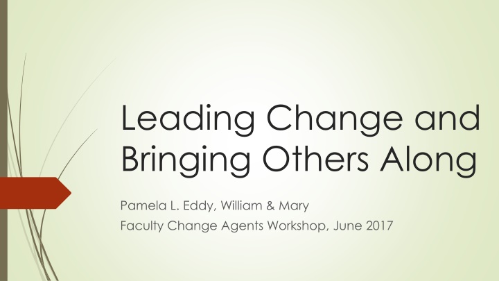 leading change and bringing others along