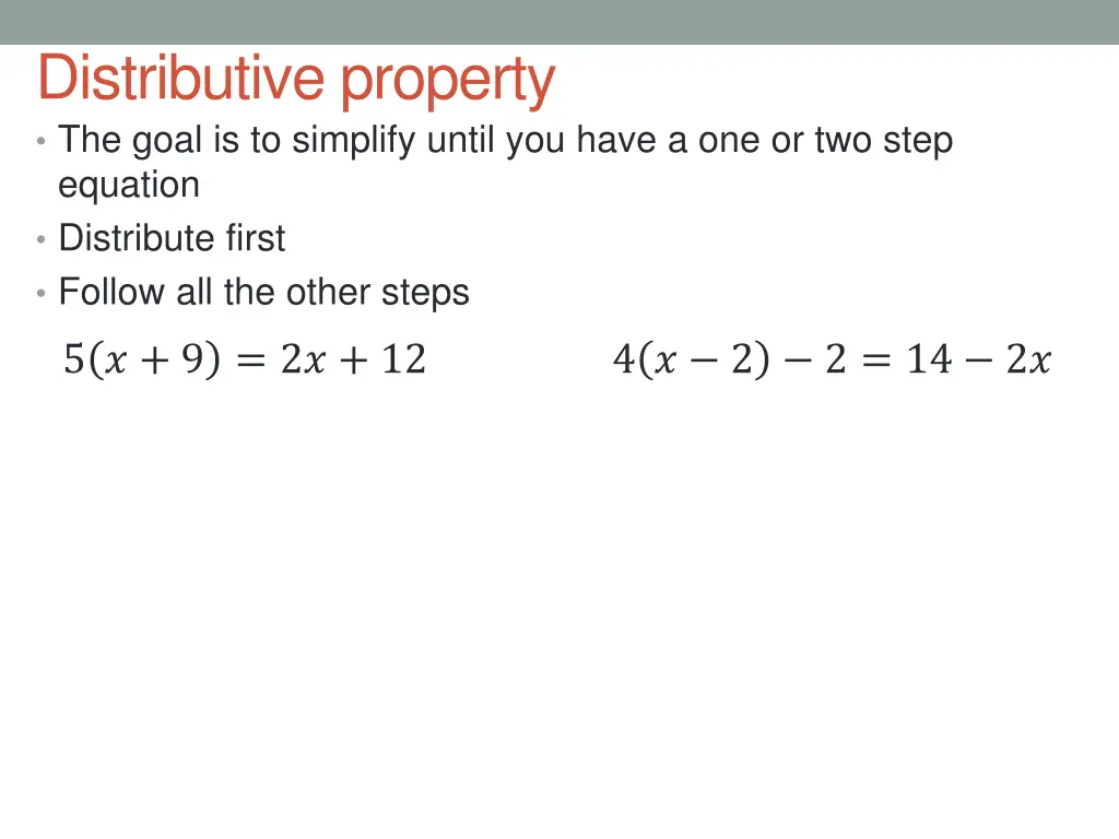 distributive property the goal is to simplify