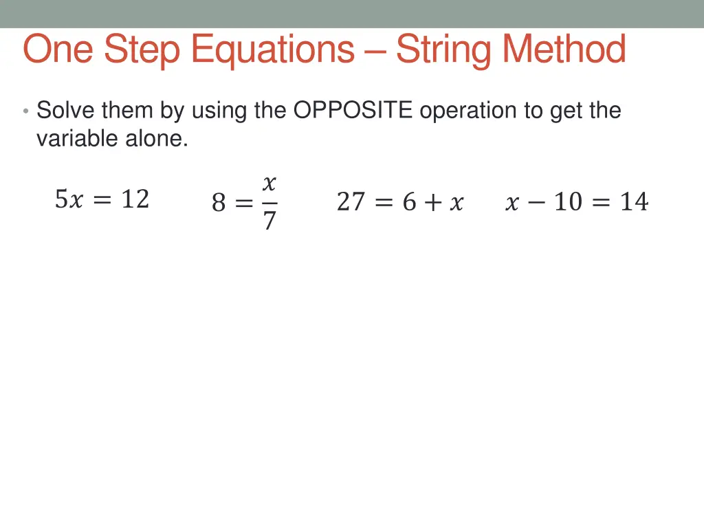 one step equations string method