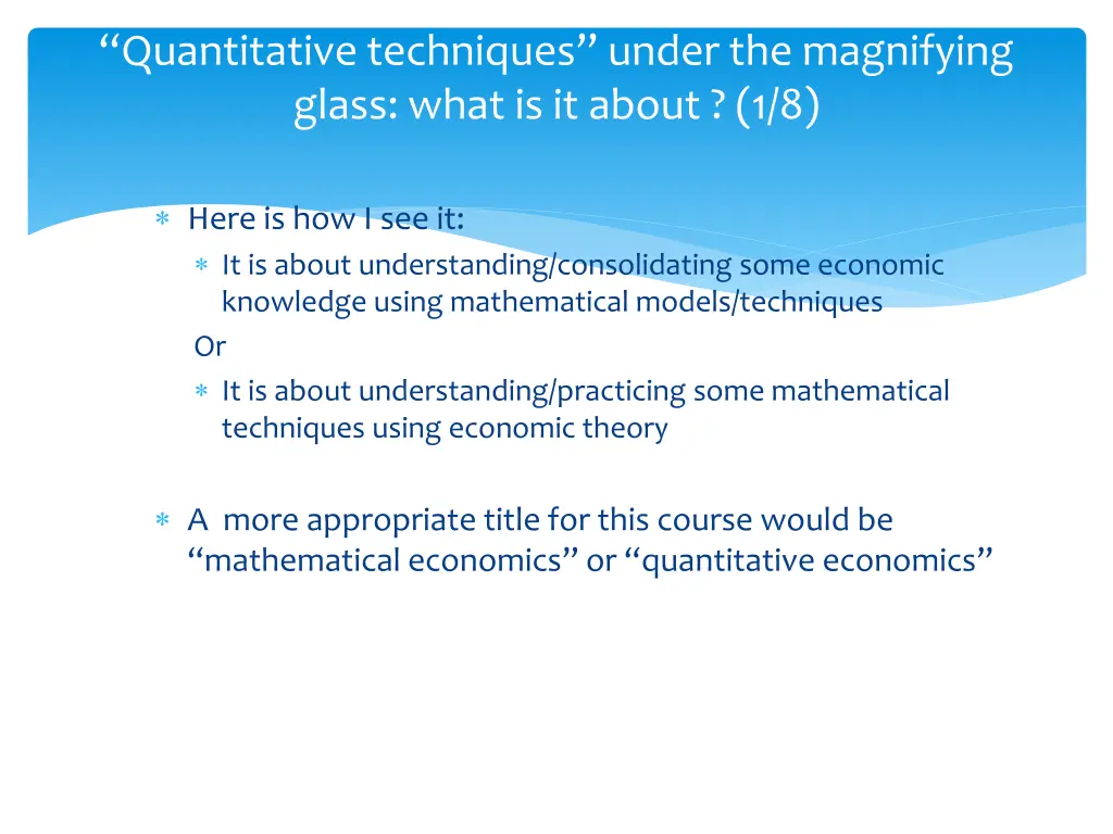 quantitative techniques under the magnifying