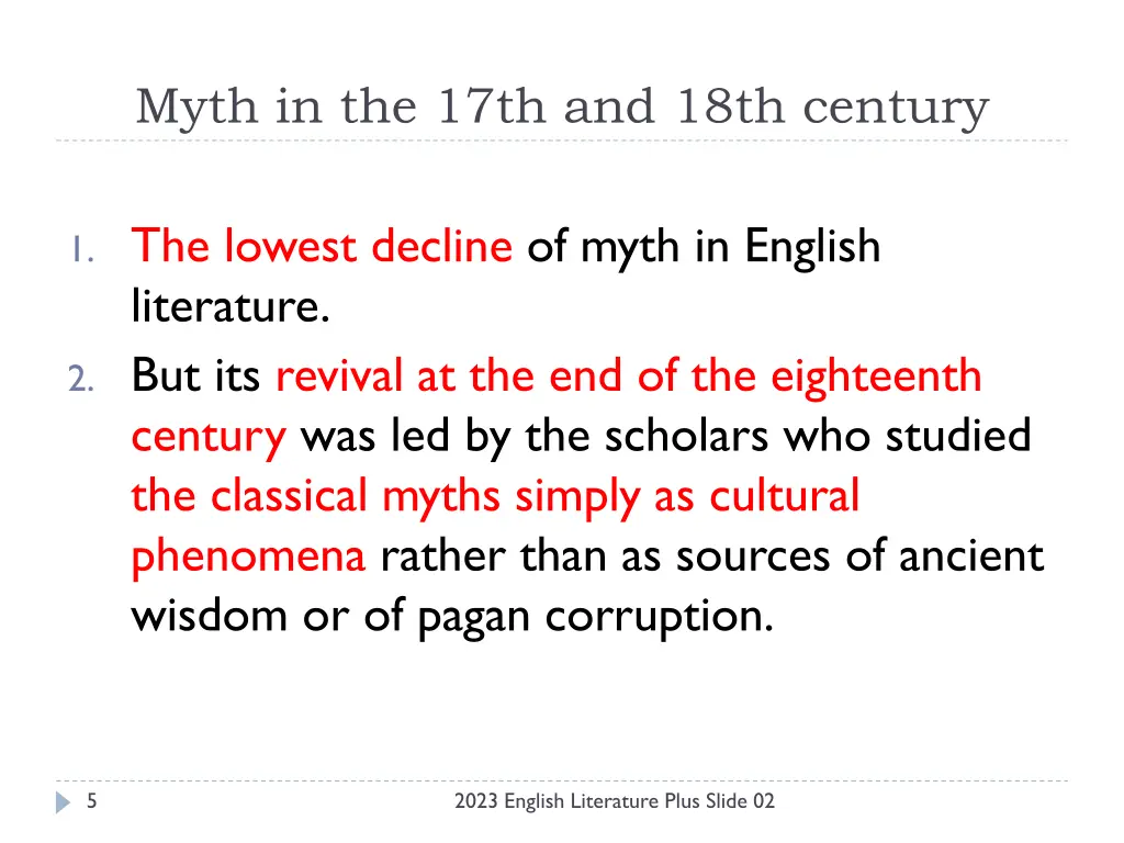 myth in the 17th and 18th century