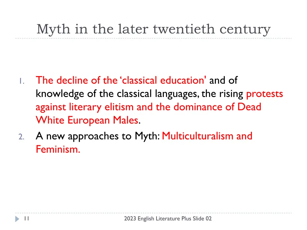 myth in the later twentieth century
