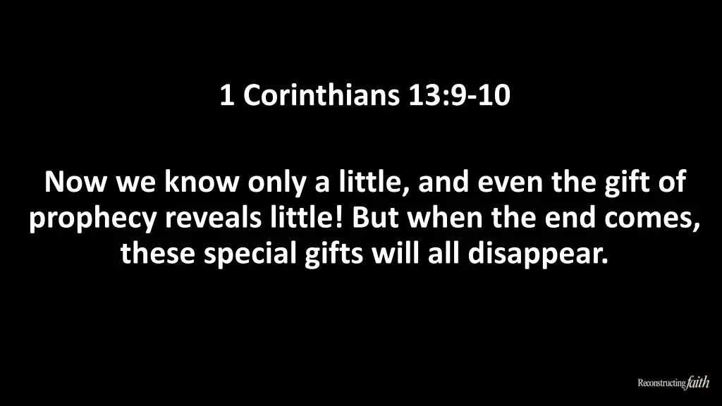 1 corinthians 13 9 10