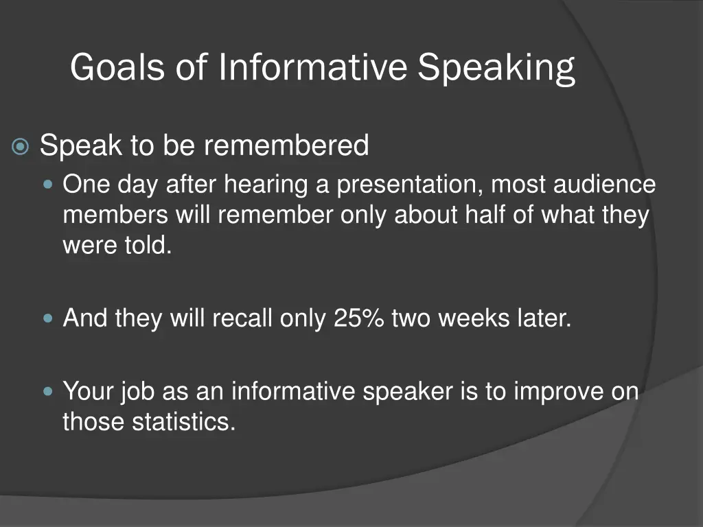 goals of informative speaking