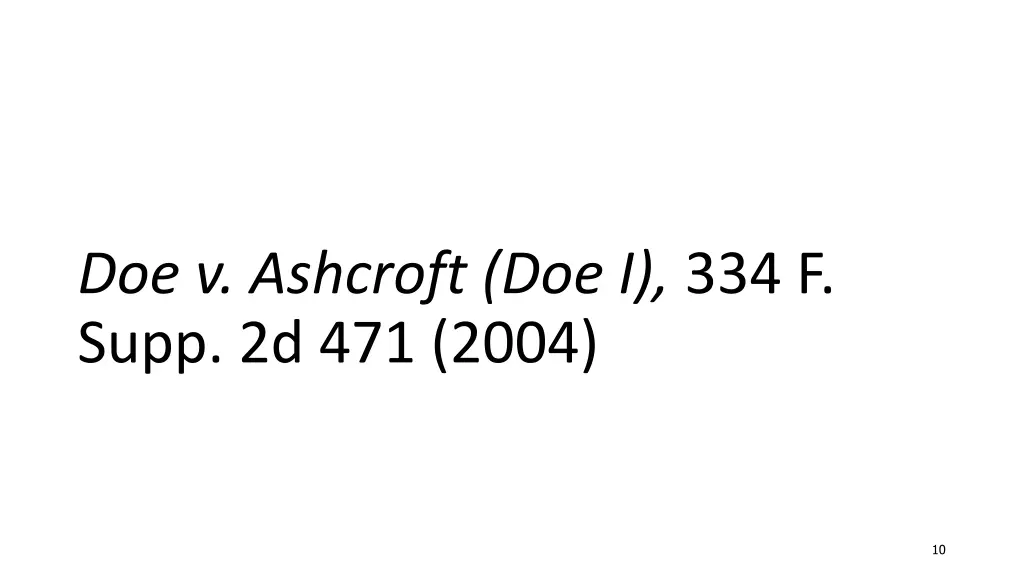 doe v ashcroft doe i 334 f supp 2d 471 2004