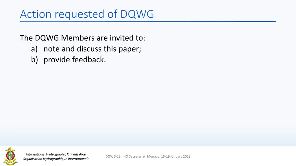 action requested of dqwg