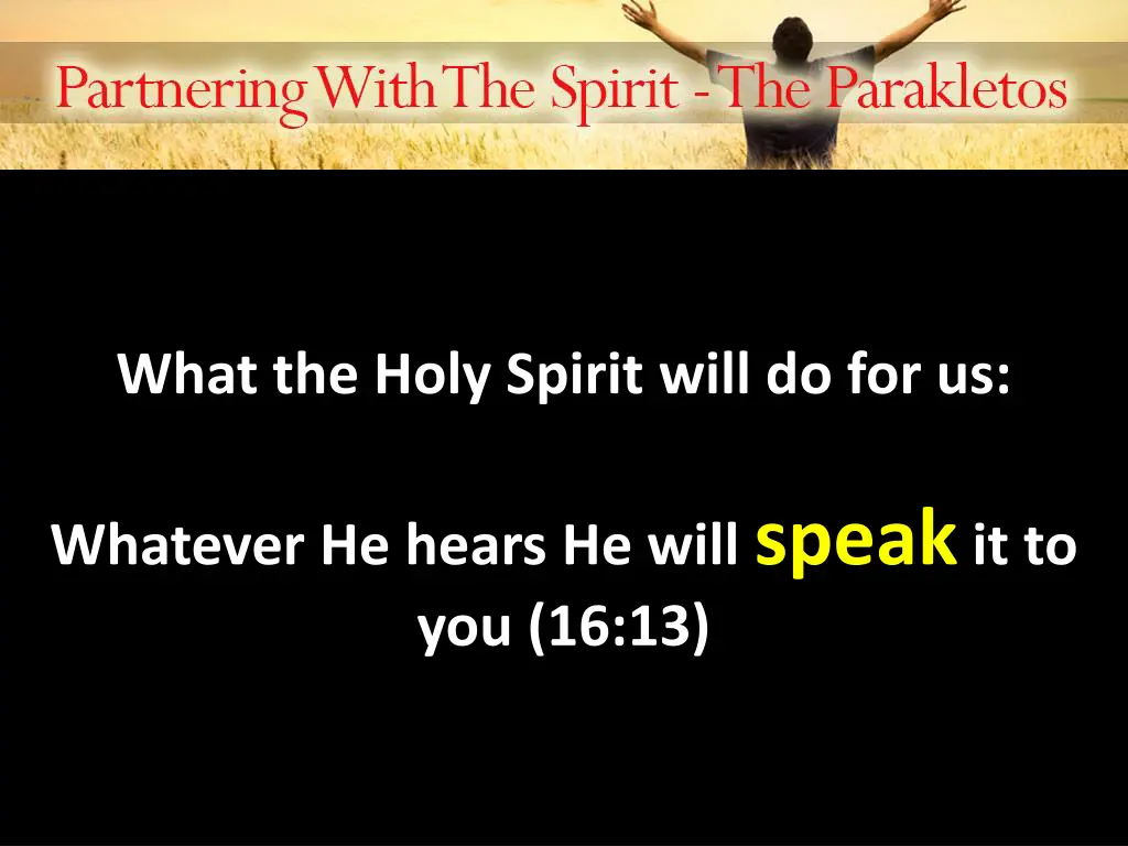 what the holy spirit will do for us 3