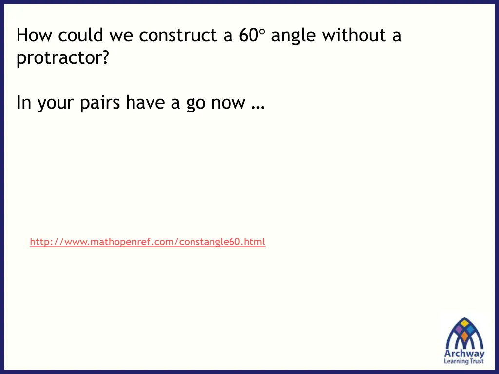 how could we construct a 60 angle without
