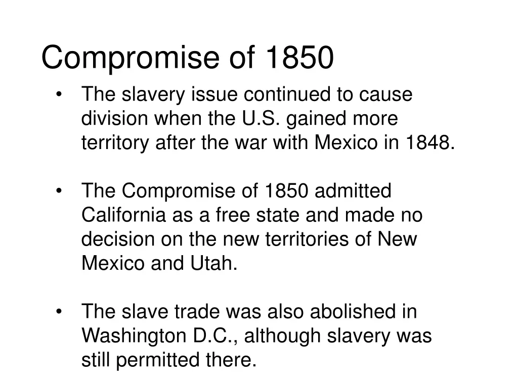 compromise of 1850 the slavery issue continued
