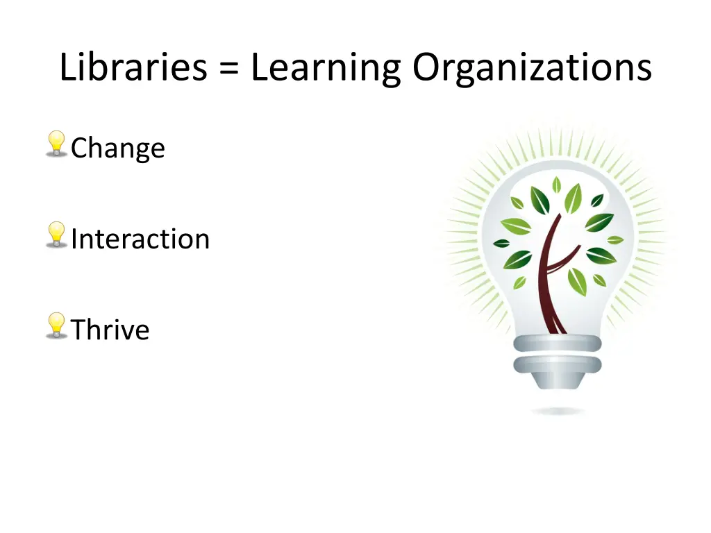 libraries learning organizations 1