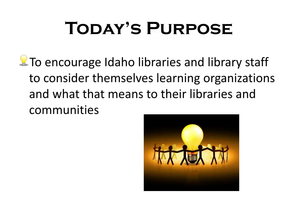 today s purpose
