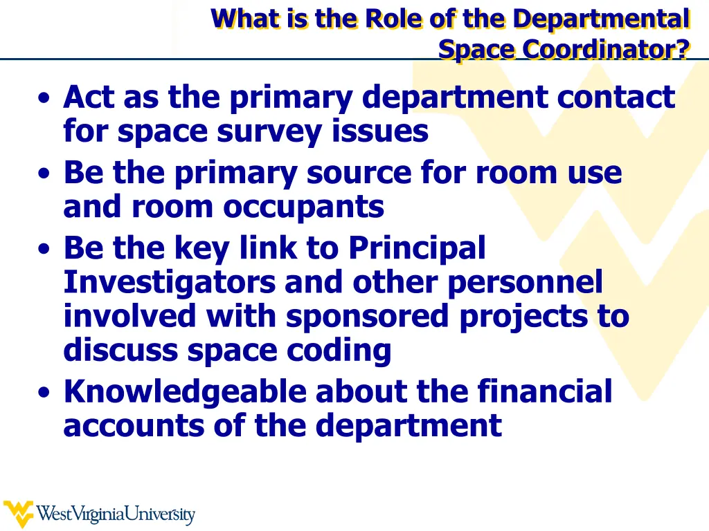 what is the role of the departmental space