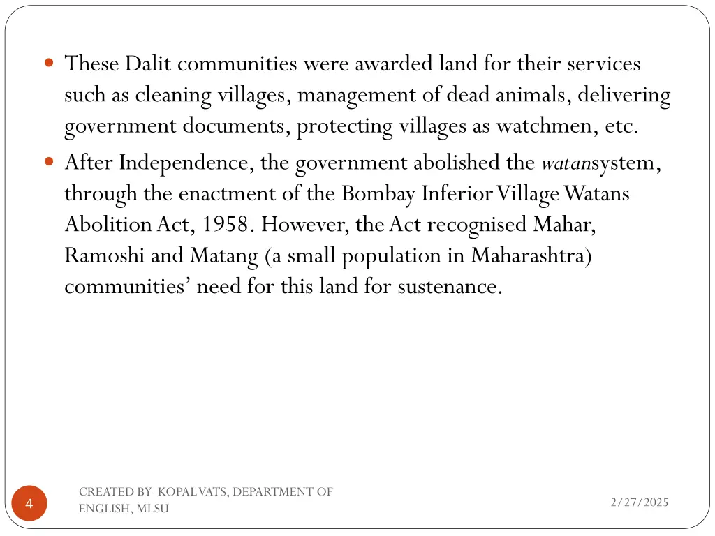these dalit communities were awarded land