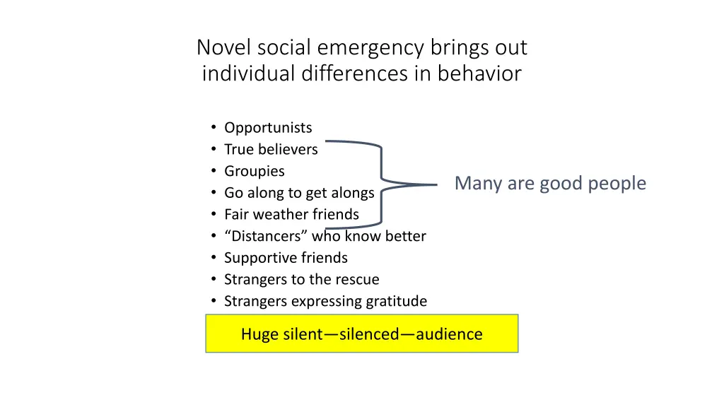 novel social emergency brings out individual
