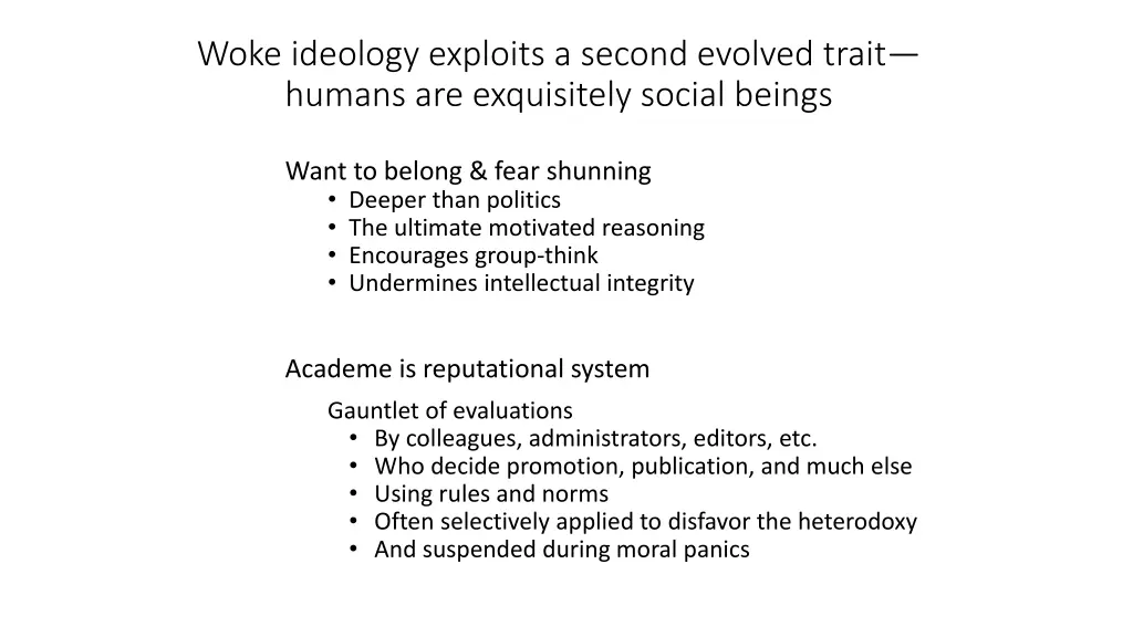 woke ideology exploits a second evolved trait