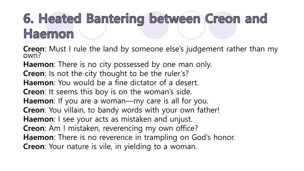 6 heated bantering between creon and haemon creon