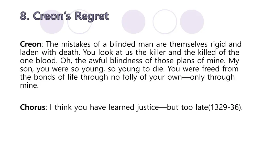 8 creon s regret