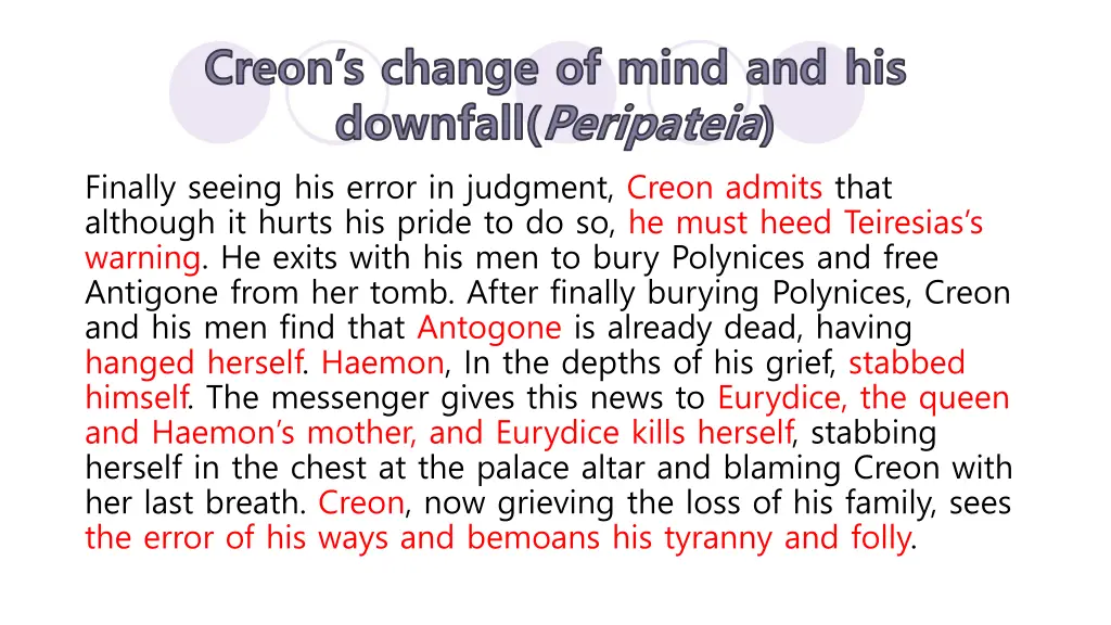 creon s change of mind and his downfall