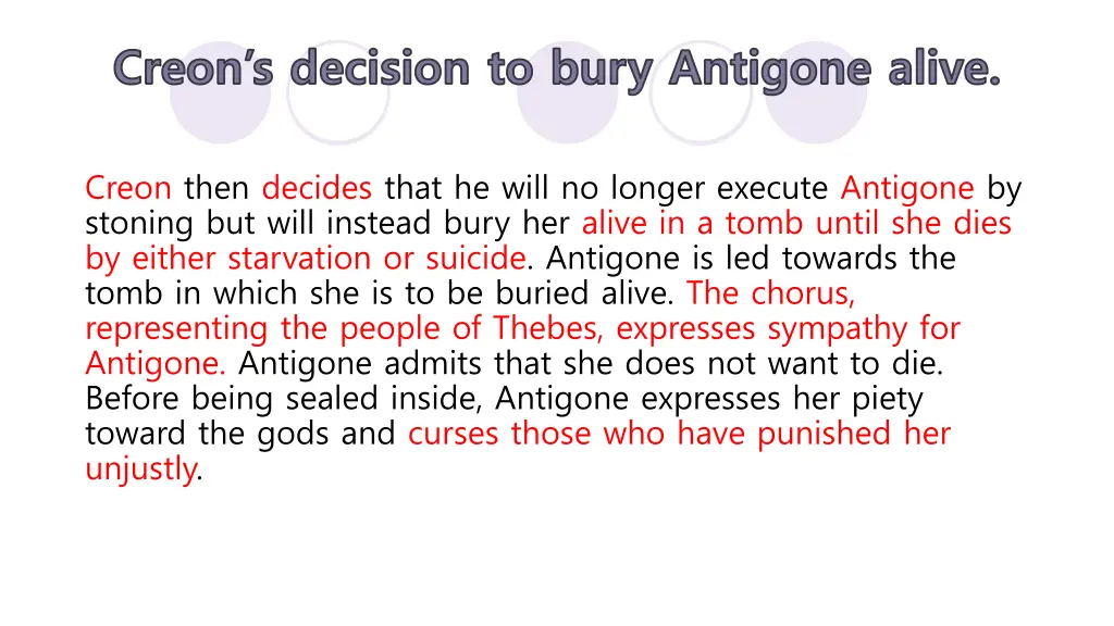 creon s decision to bury antigone alive