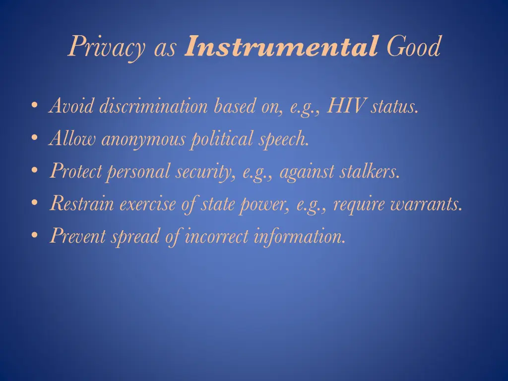 privacy as instrumental good