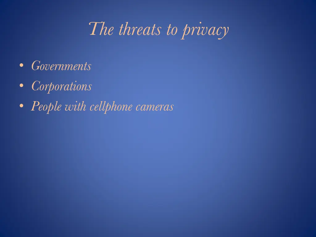 the threats to privacy