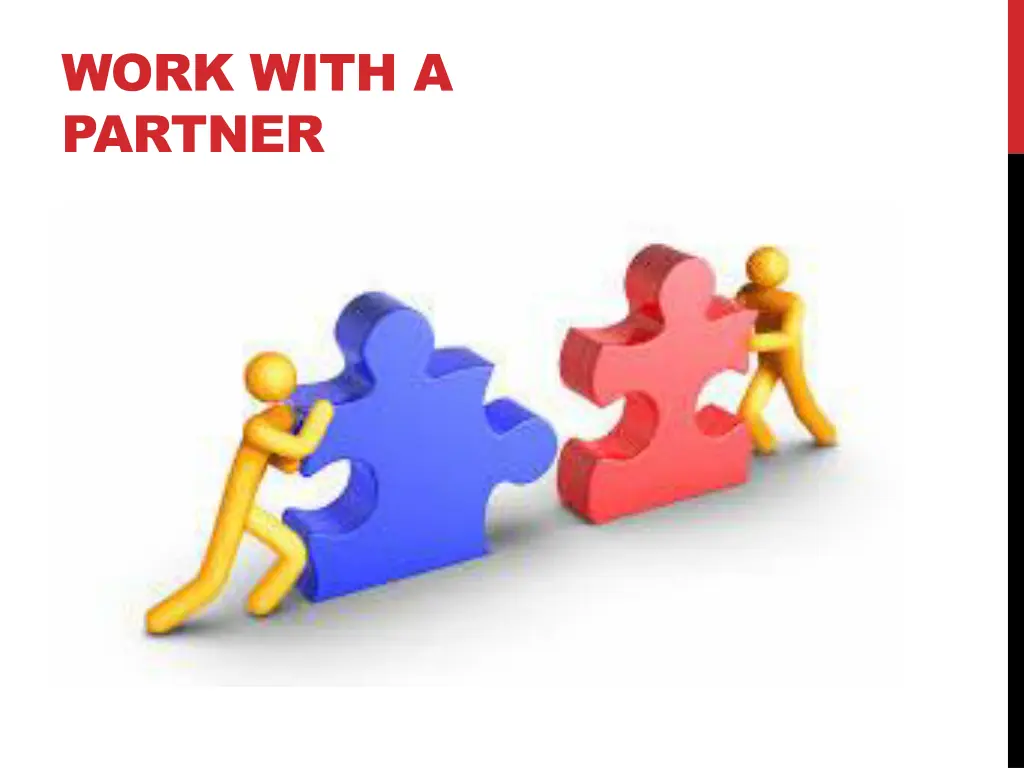 work with a partner