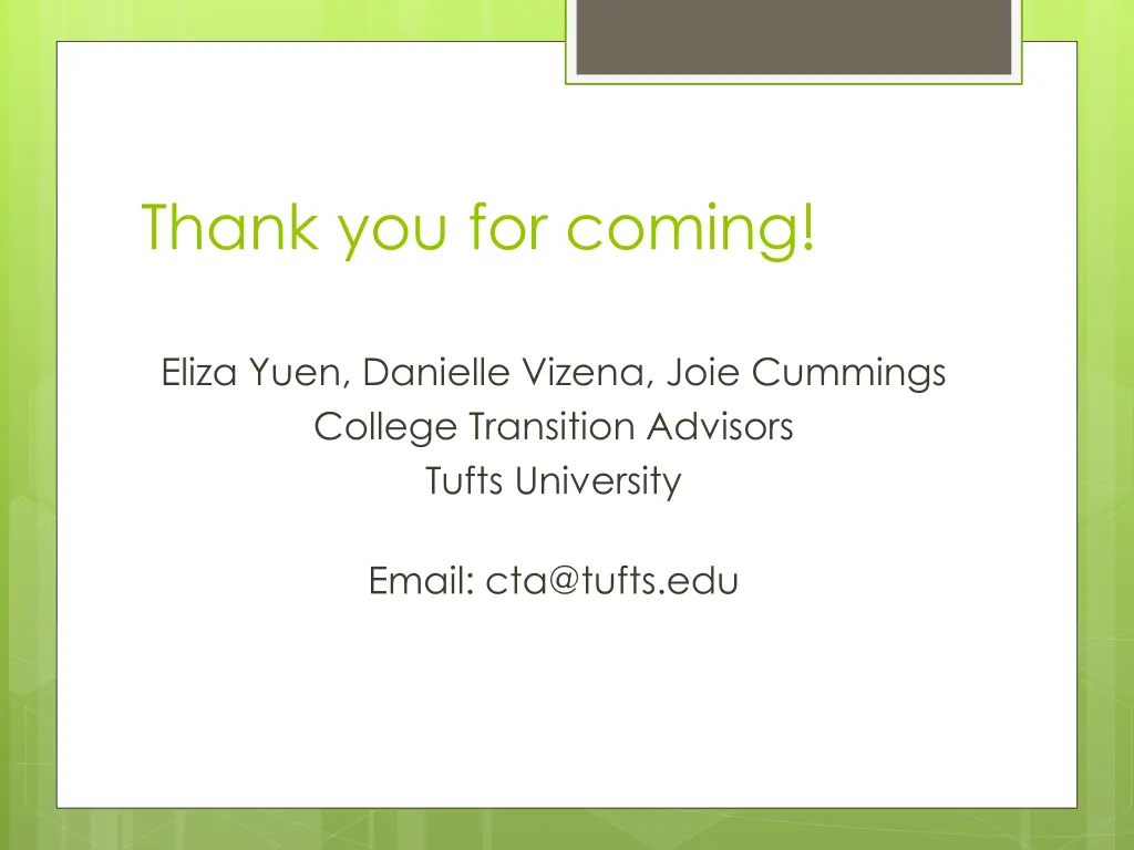 thank you for coming