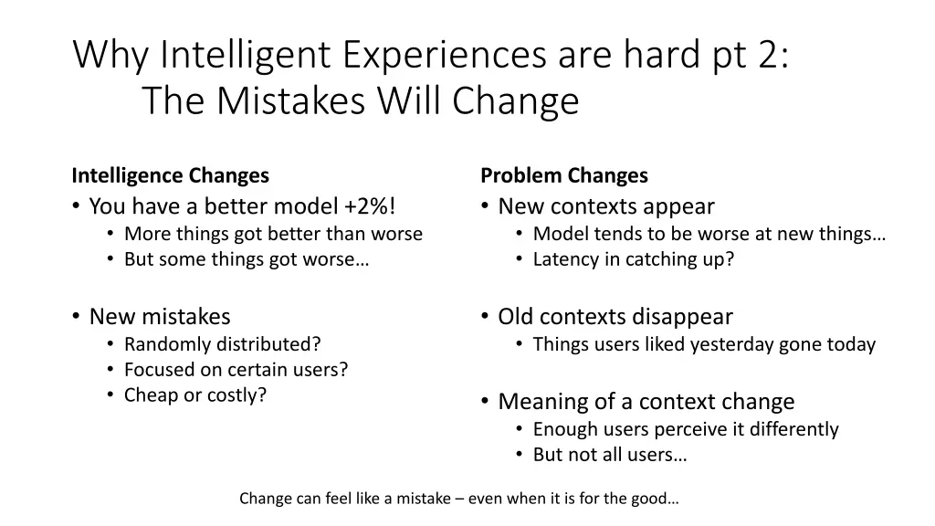 why intelligent experiences are hard