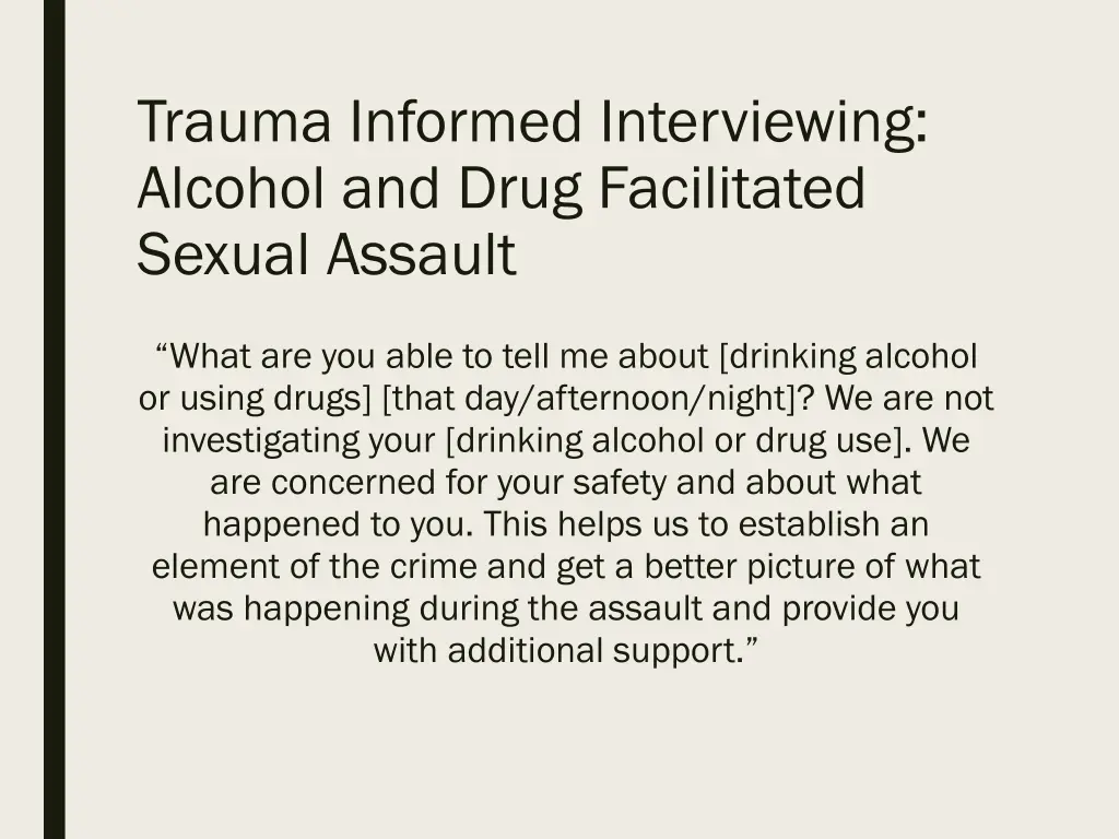 trauma informed interviewing alcohol and drug 1