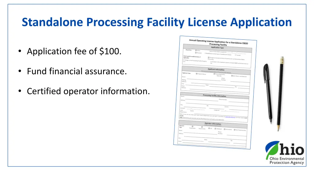 standalone processing facility license application