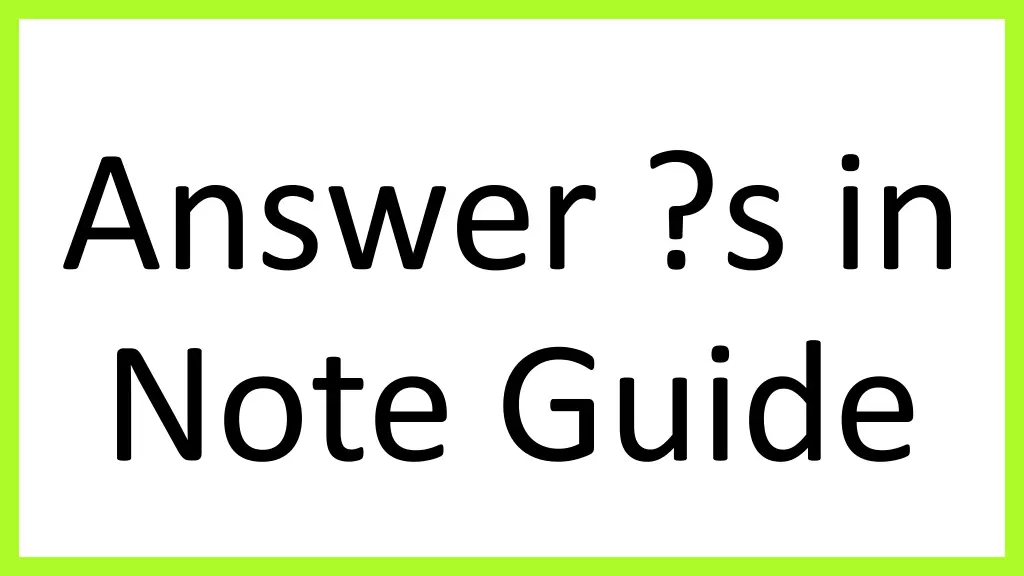 answer s in note guide
